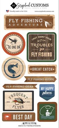 Scrapbook Customs Life Is Better Fly Fishing Sticker